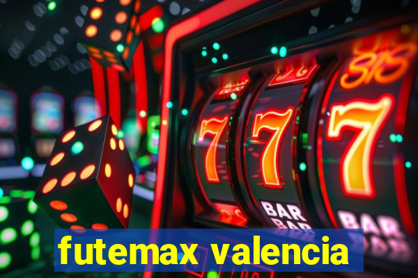 futemax valencia